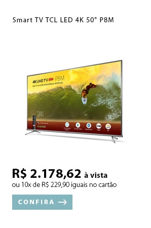 PRODUTO 3 - Smart TV TCL LED 4K 50