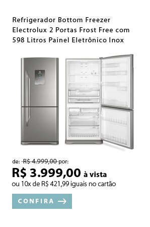 PRODUTO 3 - Refrigerador Bottom Freezer Electrolux
