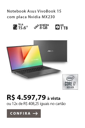 PRODUTO 3 - Notebook Asus VivoBook 15 com placa Nvidia MX230