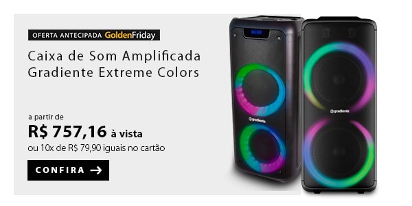 BANNER 2 - Caixa de Som Amplificada Gradiente Extreme Colors