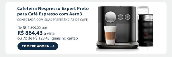 Cafeteira Nespresso Expert Preto para Café Espresso com Aero3